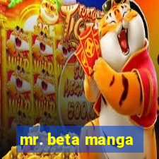 mr. beta manga