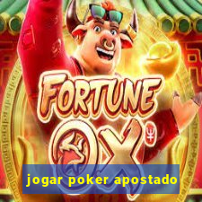 jogar poker apostado