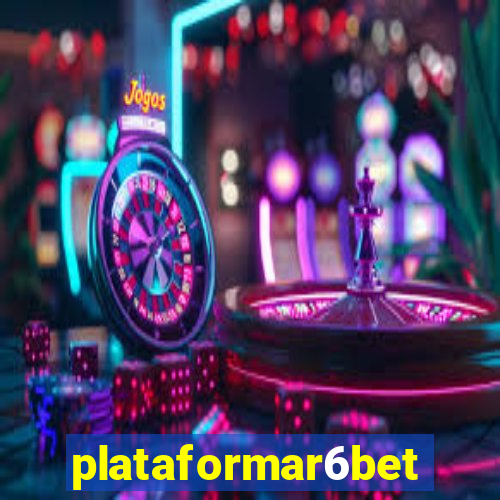 plataformar6bet