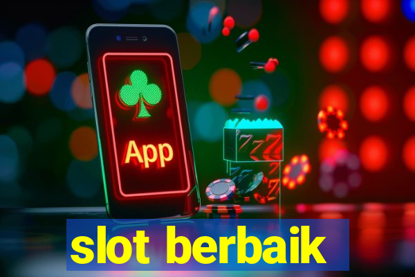 slot berbaik