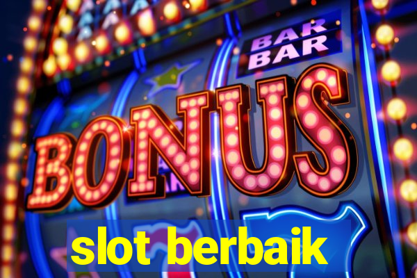 slot berbaik