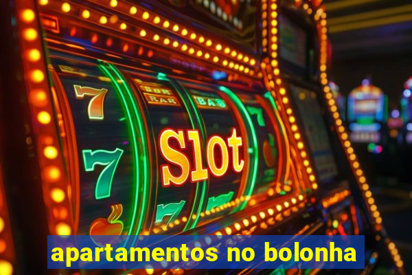 apartamentos no bolonha