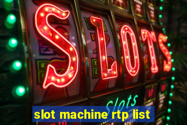 slot machine rtp list