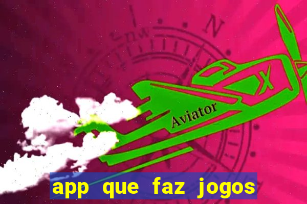 app que faz jogos da loteria