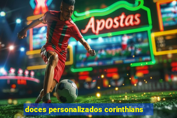 doces personalizados corinthians