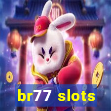 br77 slots