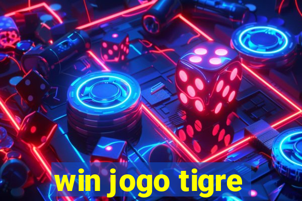 win jogo tigre