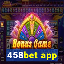 458bet app