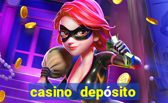 casino depósito mínimo $10 pesos méxico