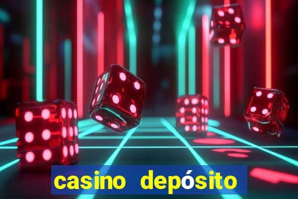 casino depósito mínimo $10 pesos méxico