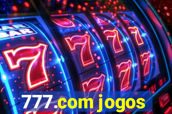 777.com jogos