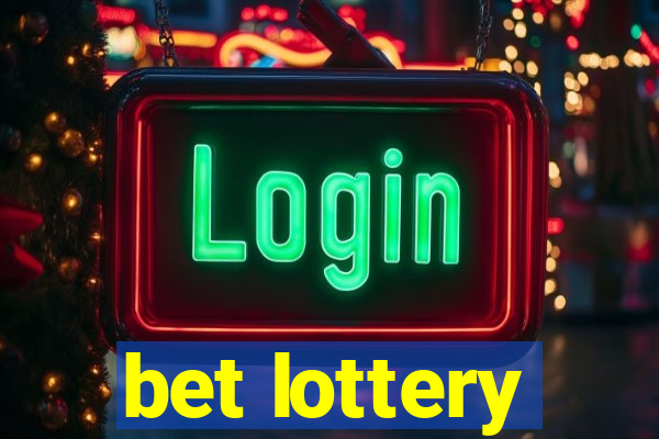 bet lottery