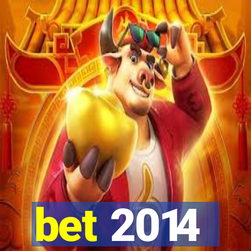 bet 2014