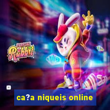 ca?a niqueis online