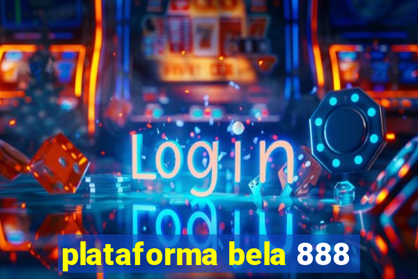 plataforma bela 888