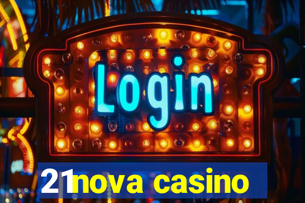 21nova casino