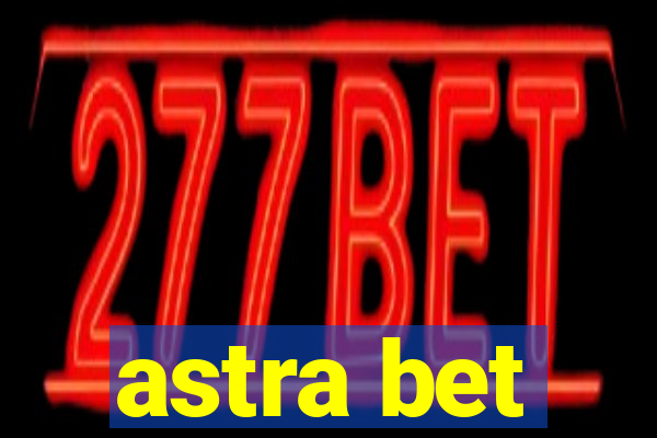 astra bet