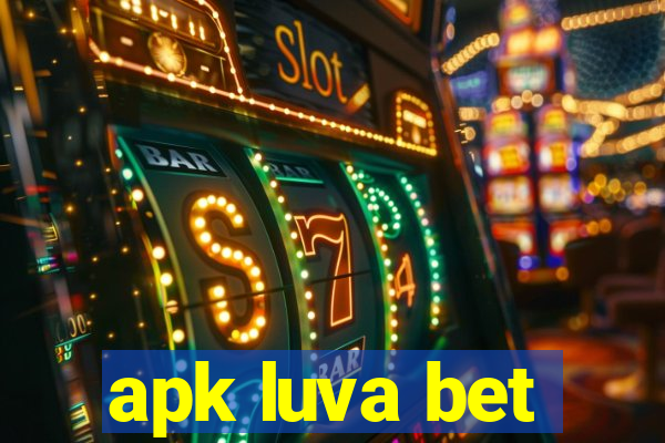 apk luva bet