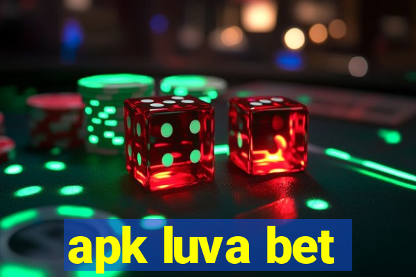 apk luva bet