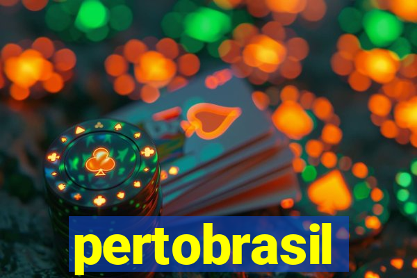 pertobrasil