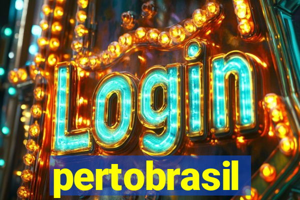 pertobrasil