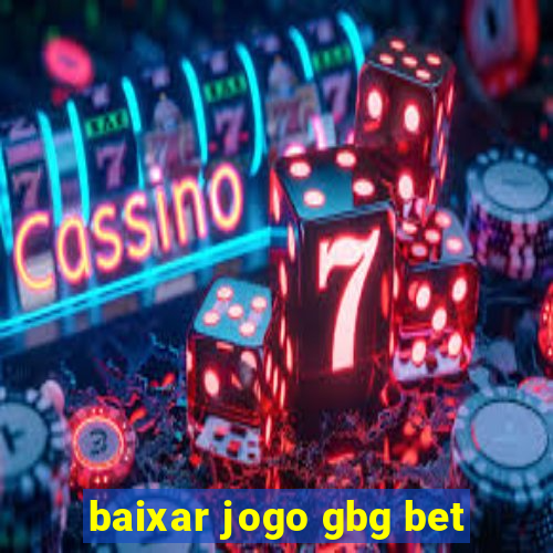 baixar jogo gbg bet