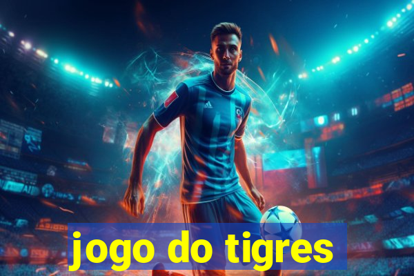 jogo do tigres