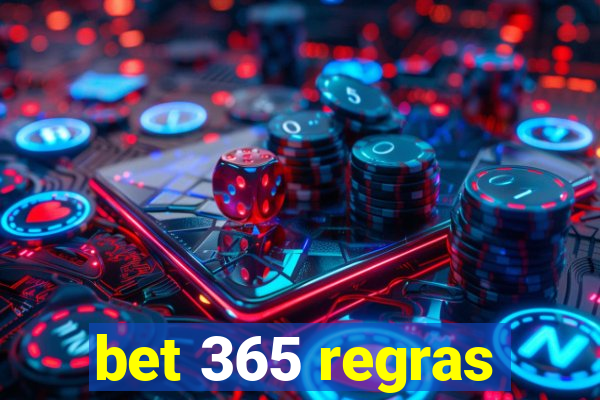 bet 365 regras