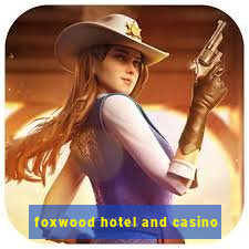 foxwood hotel and casino