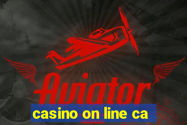 casino on line ca