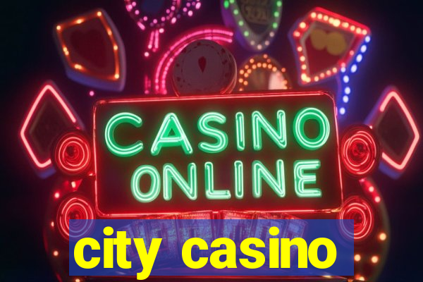 city casino