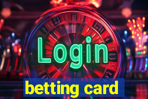 betting card