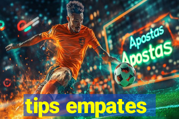 tips empates