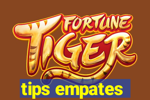 tips empates