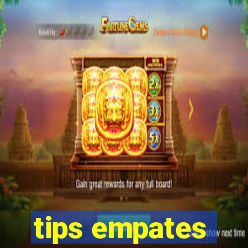 tips empates