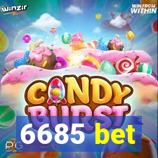 6685 bet