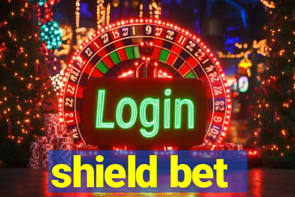 shield bet