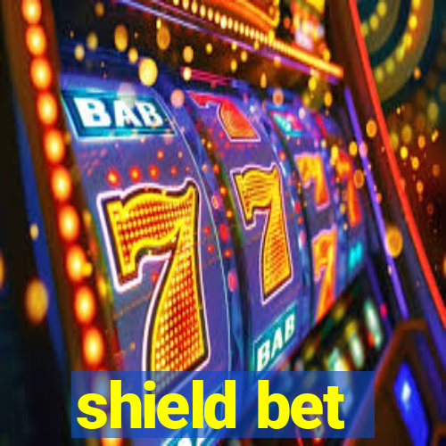 shield bet