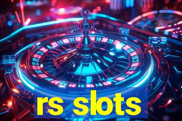 rs slots