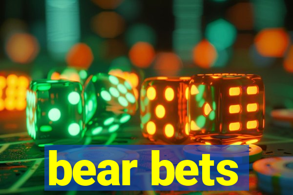 bear bets