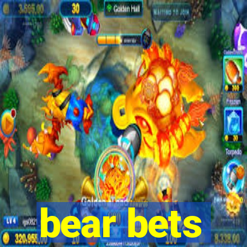 bear bets