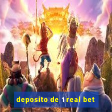 deposito de 1 real bet