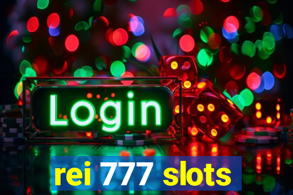 rei 777 slots