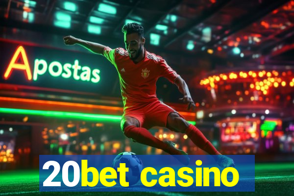 20bet casino