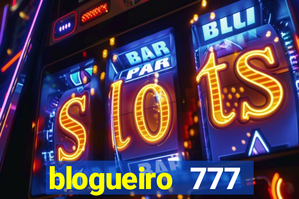 blogueiro 777 plataforma login