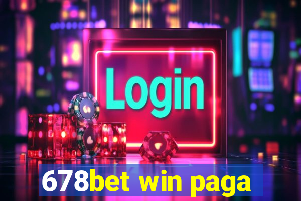 678bet win paga