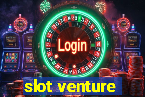 slot venture