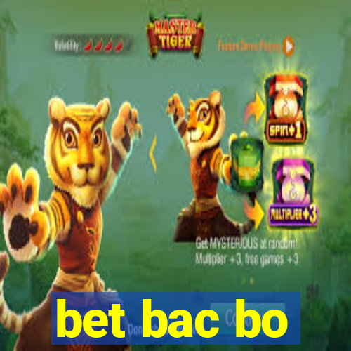 bet bac bo