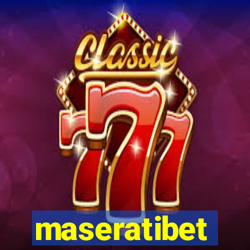 maseratibet