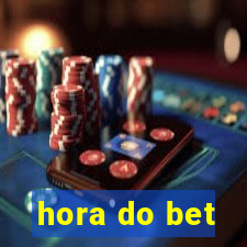 hora do bet